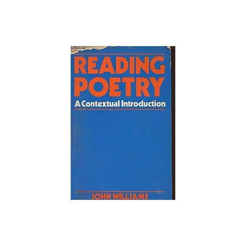 Reading Poetry: A Contextual Introduction by Williams, John Paperback Book The
