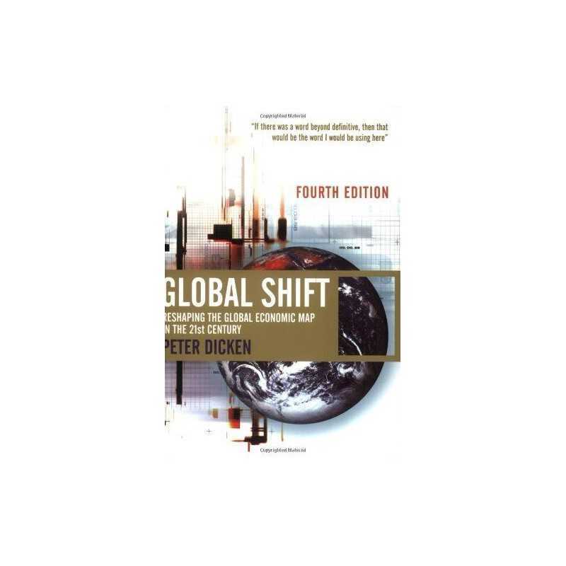 Global Shift: Reshaping the Global Economic Map in... by Dicken, Peter Paperback