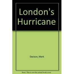 Londons Hurricane by Currie, Ian Hardback Book