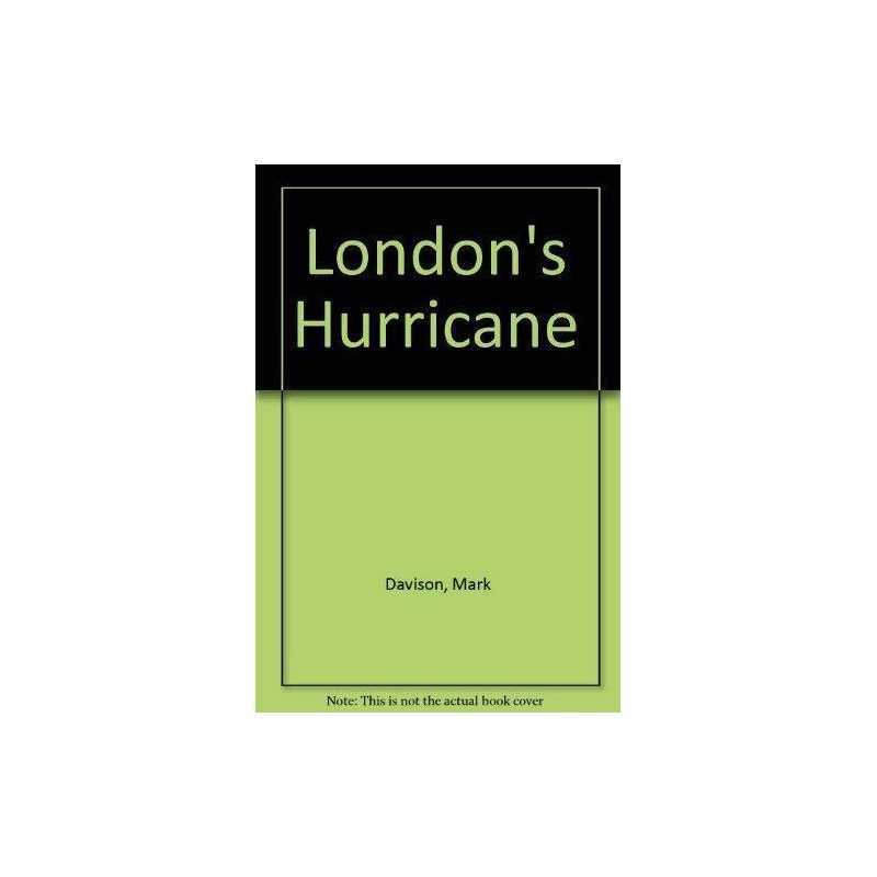 Londons Hurricane by Currie, Ian Hardback Book