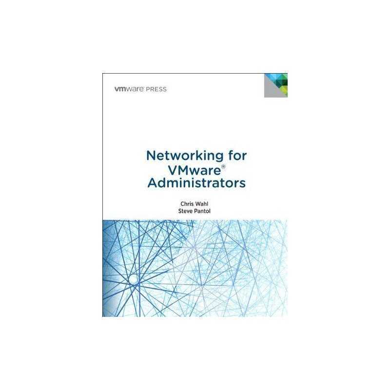 Networking for VMware Administrators..., Pantol, Steven
