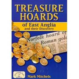 Treasure Hoards of East Anglia (Countryside Books ... by Mark Mitchels Paperback