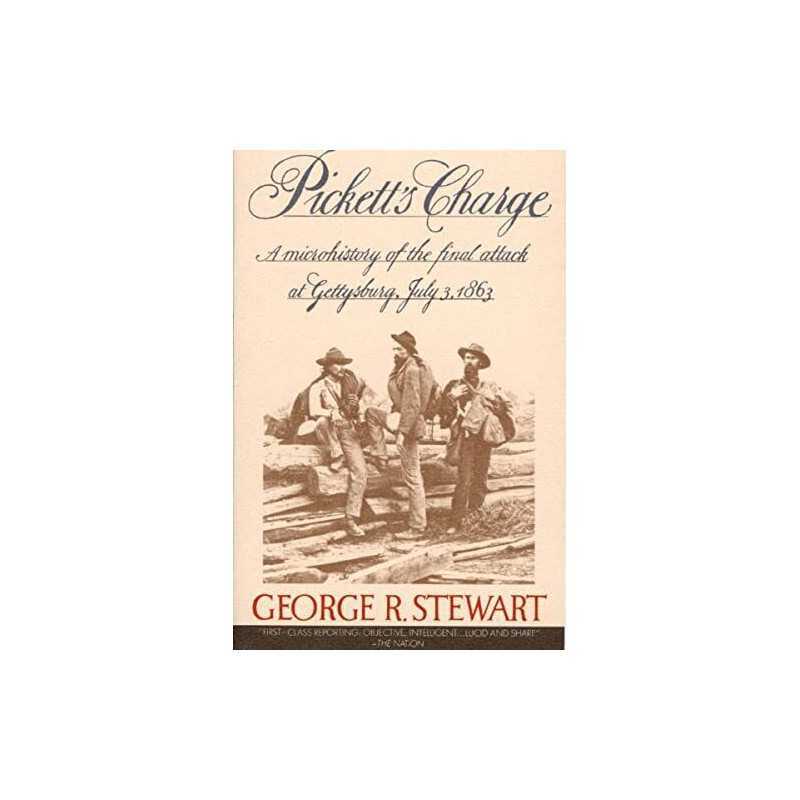 Pickets Charge: A Microhistory of the Fina... by Stewart, George Ripp Paperback