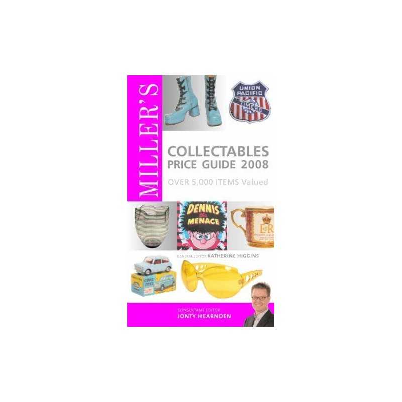Millers Collectables Price Guide 2008 (Millers Price Guides) Hardback Book The