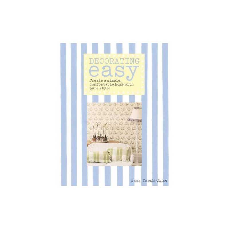 Decorating Easy: Create a Simple, Comfortable ... by Cumberbatch, Jane Paperback