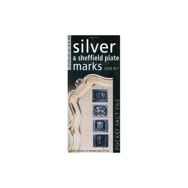 Silver & Sheffield Plate Checklist (Millers Pocket Fac... by Bly, John Hardback