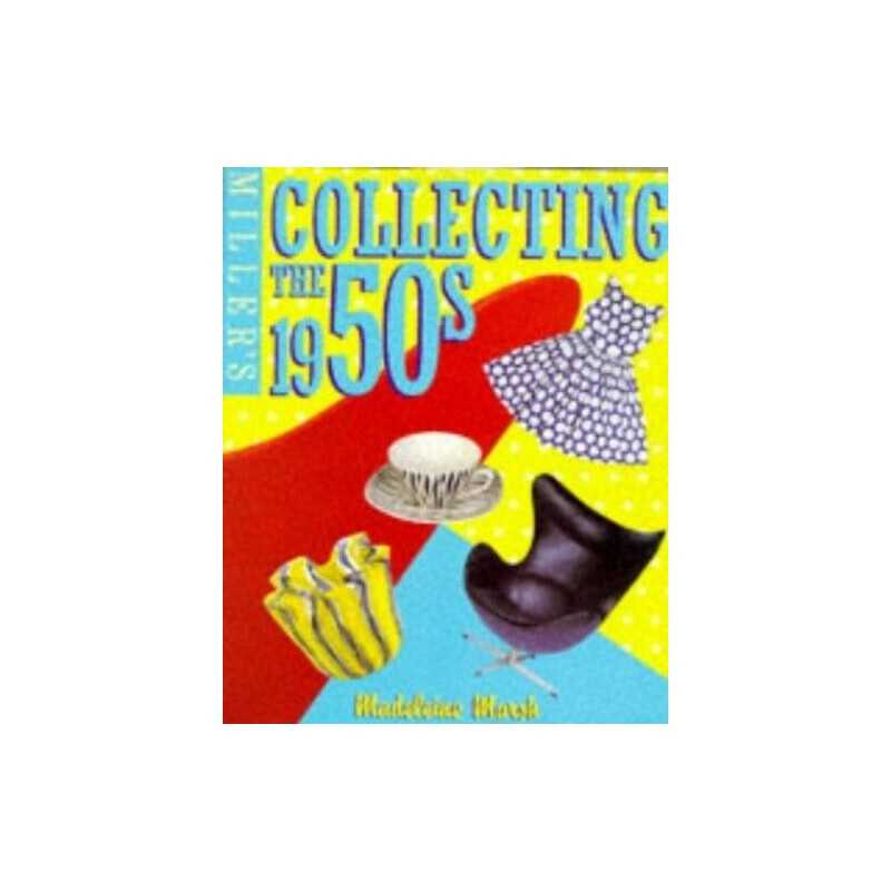 Millers Collecting the 1950s by Marsh, Madeleine Hardback Book  Fast