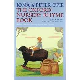 The Oxford Nursery Rhyme Book by Opie, Iona and Peter Hardback Book