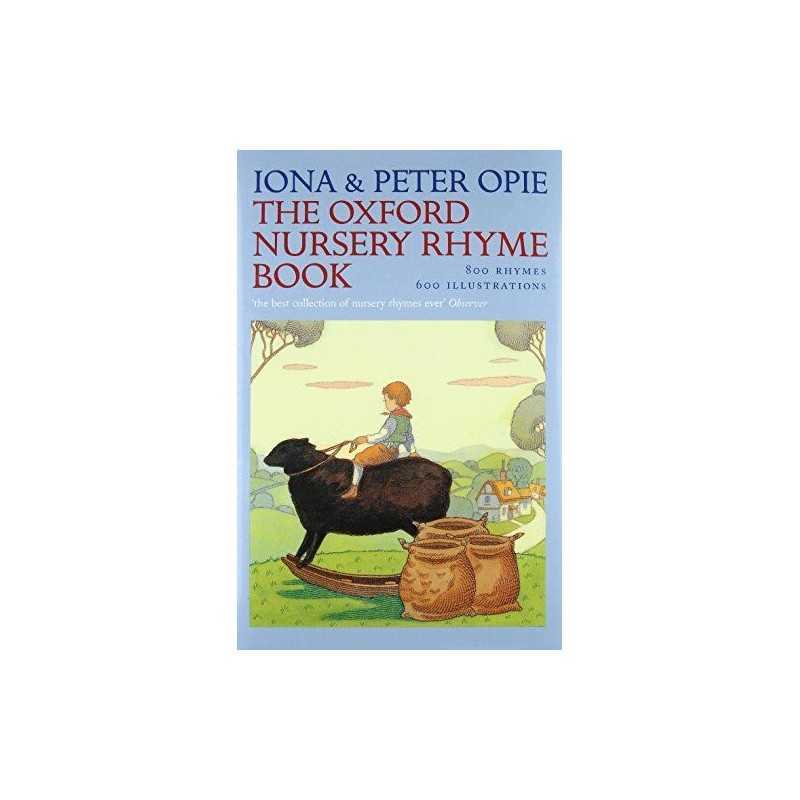 The Oxford Nursery Rhyme Book by Opie, Iona and Peter Hardback Book