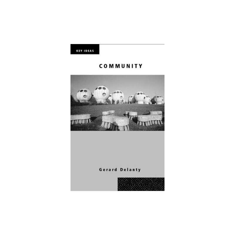 Community (Key Ideas) by Delanty, Gerard Paperback Book