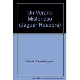 Un Verano Misterioso (Jaguar Readers), Kosnik, Alice Mo