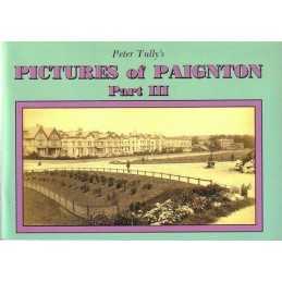 PETER TULLYS PICTURES OF PAIGNTON: Pt. 3, Tully, Peter