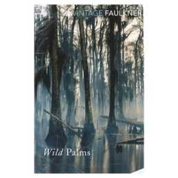 Wild Palms (Vintage Classics) by Faulkner, William Paperback Book  Fast