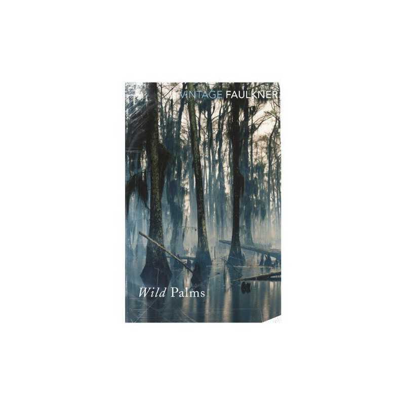 Wild Palms (Vintage Classics) by Faulkner, William Paperback Book  Fast