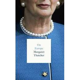 On Europe, Margaret Thatcher