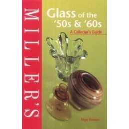 Millers Glass of the 50s and 60s: A Collectors... by Benson, Nigel Paperback