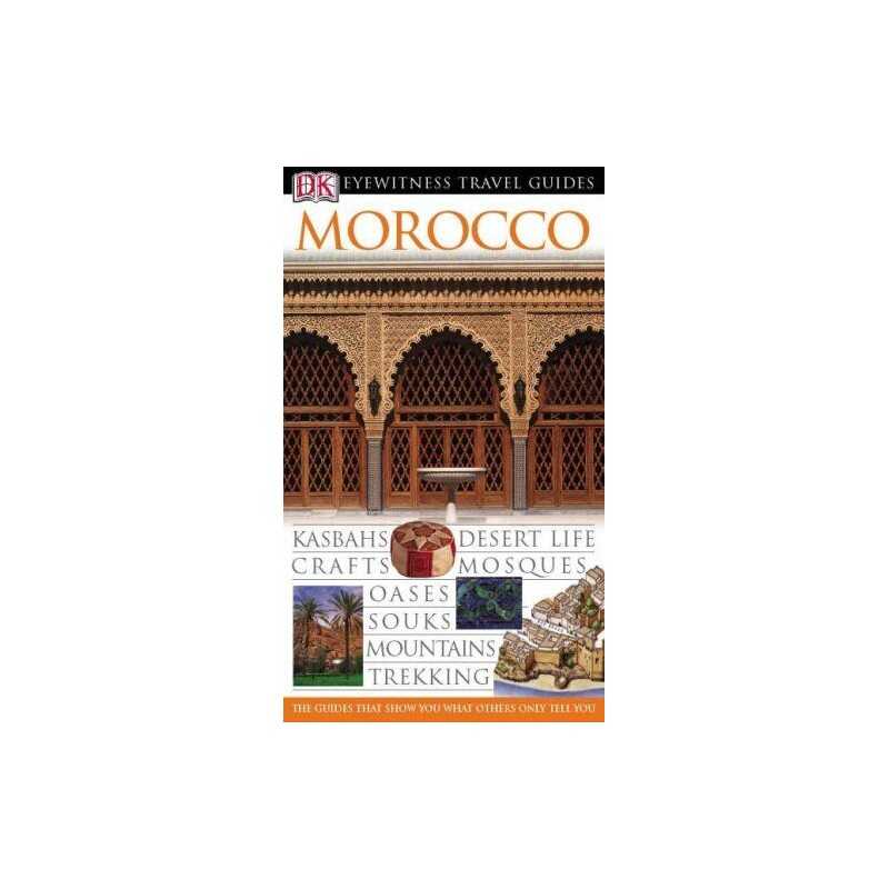 DK Eyewitness Morocco (DK Eyewitness Travel Guide) by DK Hardback Book