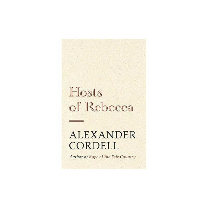 Hosts of Rebecca: The Mortymer Trilogy Book Two by Cordell, Alexander Book The