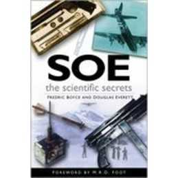 SOE The Scientific Secrets by Frederic Boyce Paperback Book
