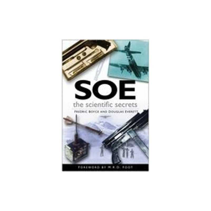 SOE The Scientific Secrets by Frederic Boyce Paperback Book