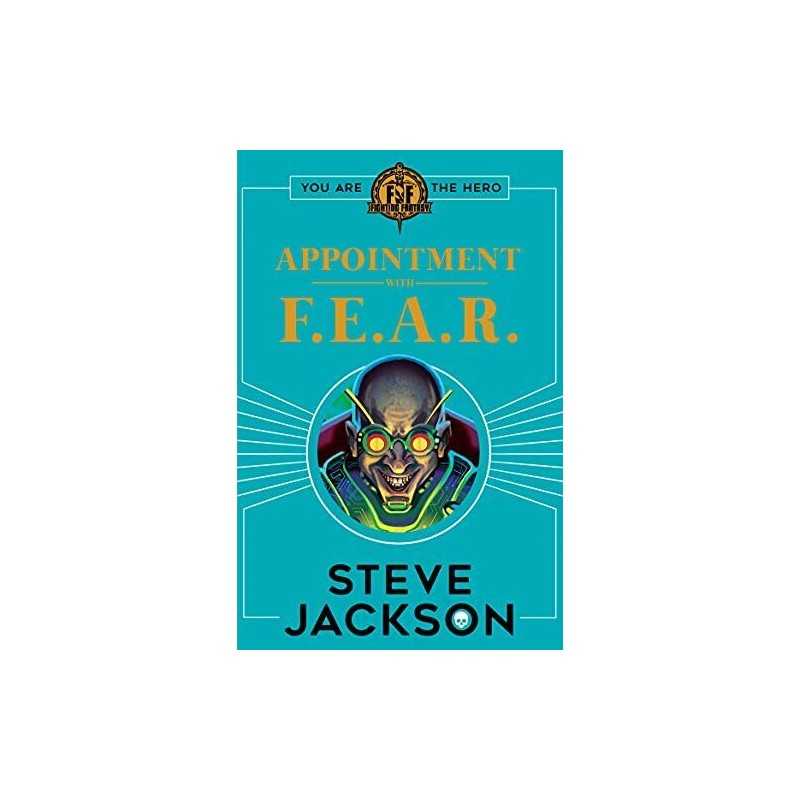 Fighting Fantasy: Appointment With F.E.A.R. by Jackson, Steve Book