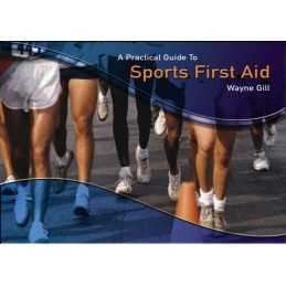 Practical Guide to Sports First Aid by Gill, Wayne Paperback Book  Fast