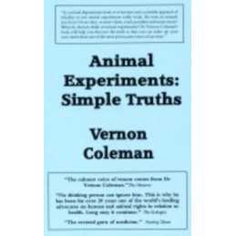 Animal Experiments Simple Truths by Coleman, Vernon Paperback Book