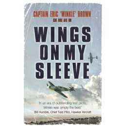 Wings on My Sleeve: The Worlds Greatest Tes... by Brown, Captain Eric Paperback