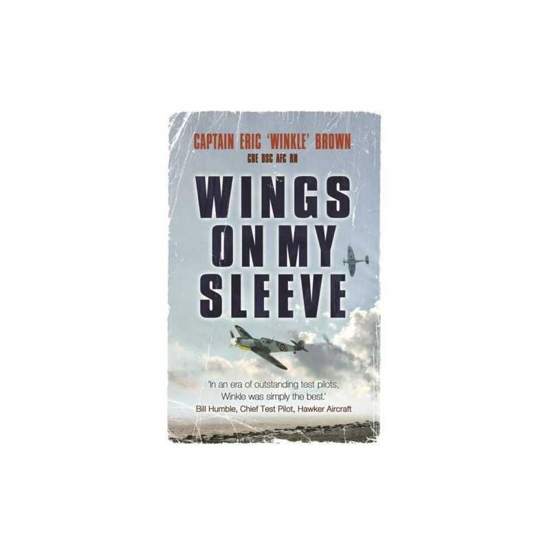 Wings on My Sleeve: The Worlds Greatest Tes... by Brown, Captain Eric Paperback