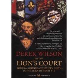 In The Lions Court by Wilson, Derek Paperback Book