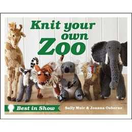 Knit Your Own Zoo (Best in Show) by Joanna Osborne Book