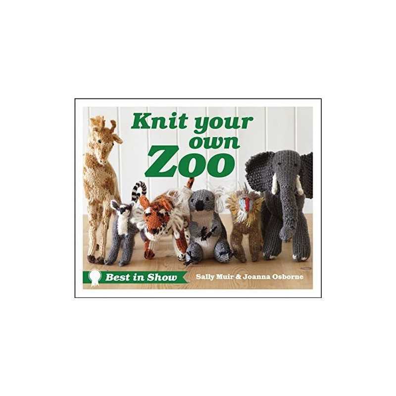 Knit Your Own Zoo (Best in Show) by Joanna Osborne Book