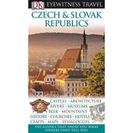 DK Eyewitness Travel Guide: Czech and Slovak Republ... by DK Eyewitness Hardback