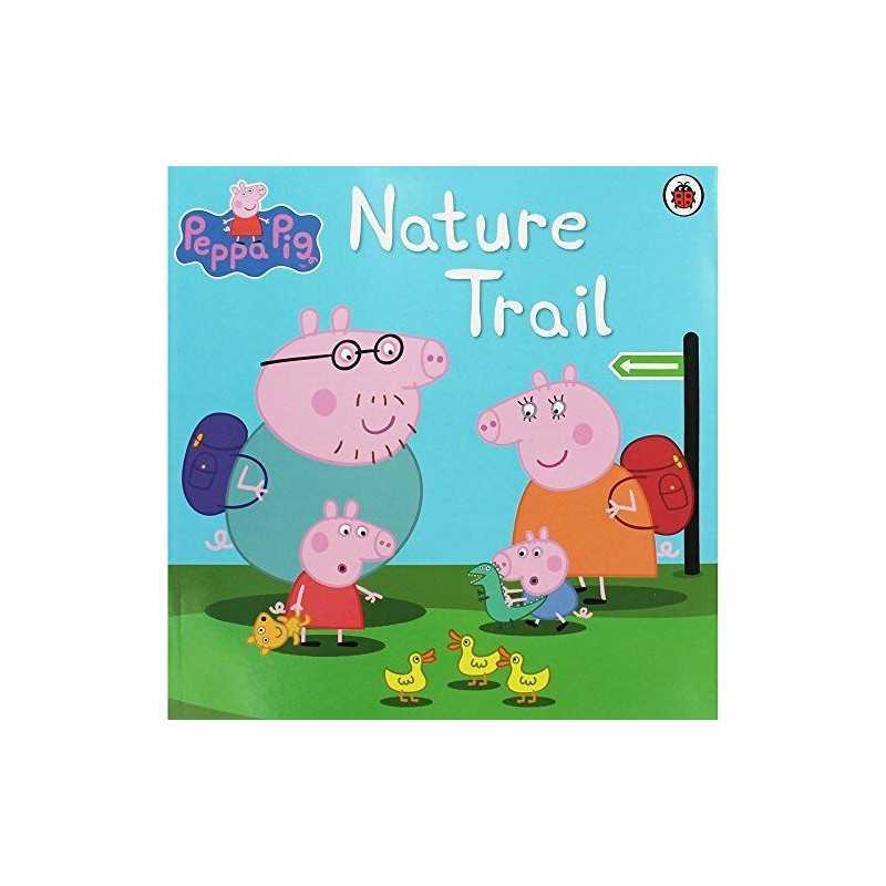 Peppa Pig: Nature Trail by Ladybird Book