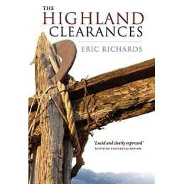The Highland Clearances by Eric Richards Paperback Book