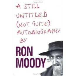 A Still Untitled, Not Quite Autobiography by Ron Moody Hardback Book