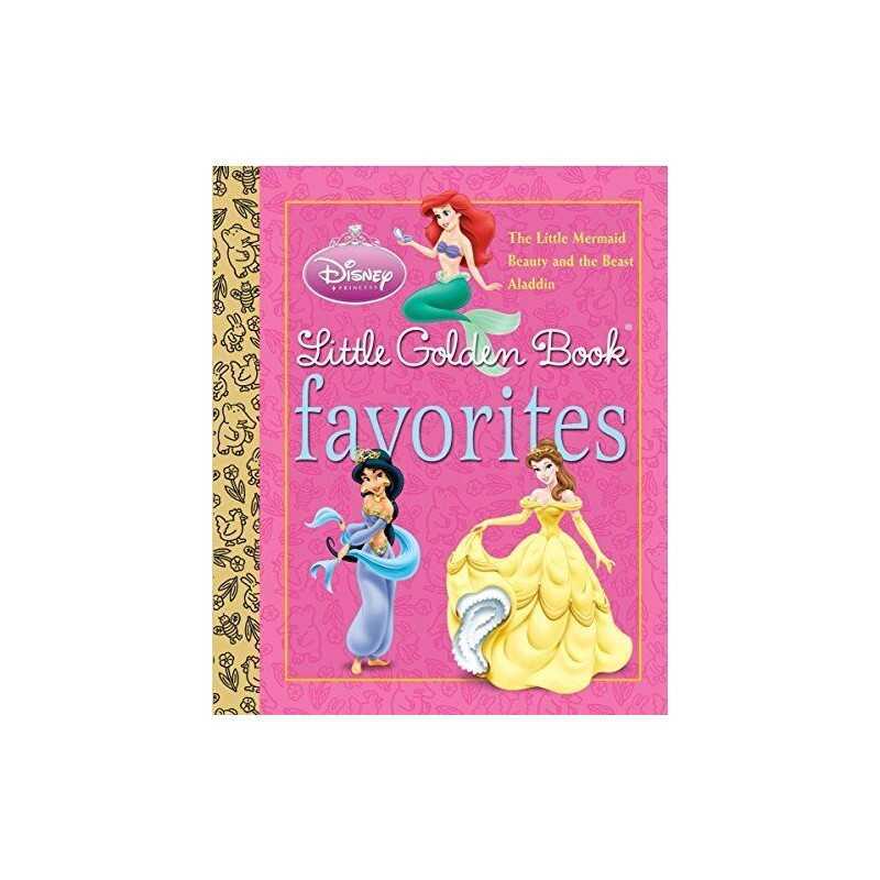 Disney Princess Little Golden Book Favorites (Disney Princess) by Slater, Teddy
