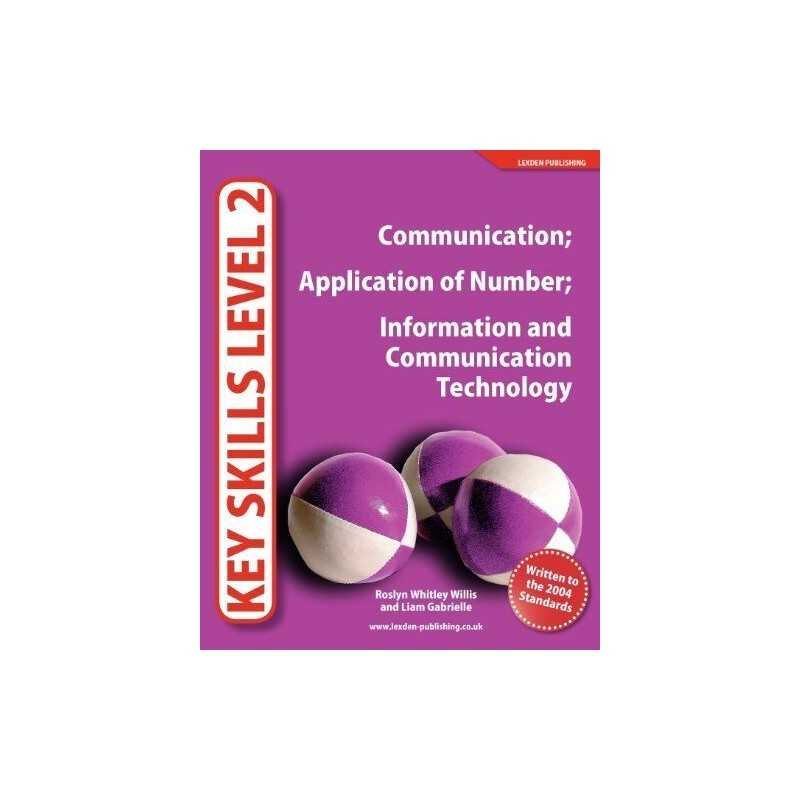 Key Skills Level 2: Communication, Application o... by Gabrielle, Liam Paperback