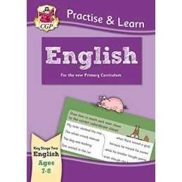Practise & Learn: English for Ages 7-8: ideal for catch-up and l... by CGP Books