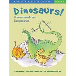 Dinosaurs!: Piano (Trinity Repertoire Library) by Various Book  Fast