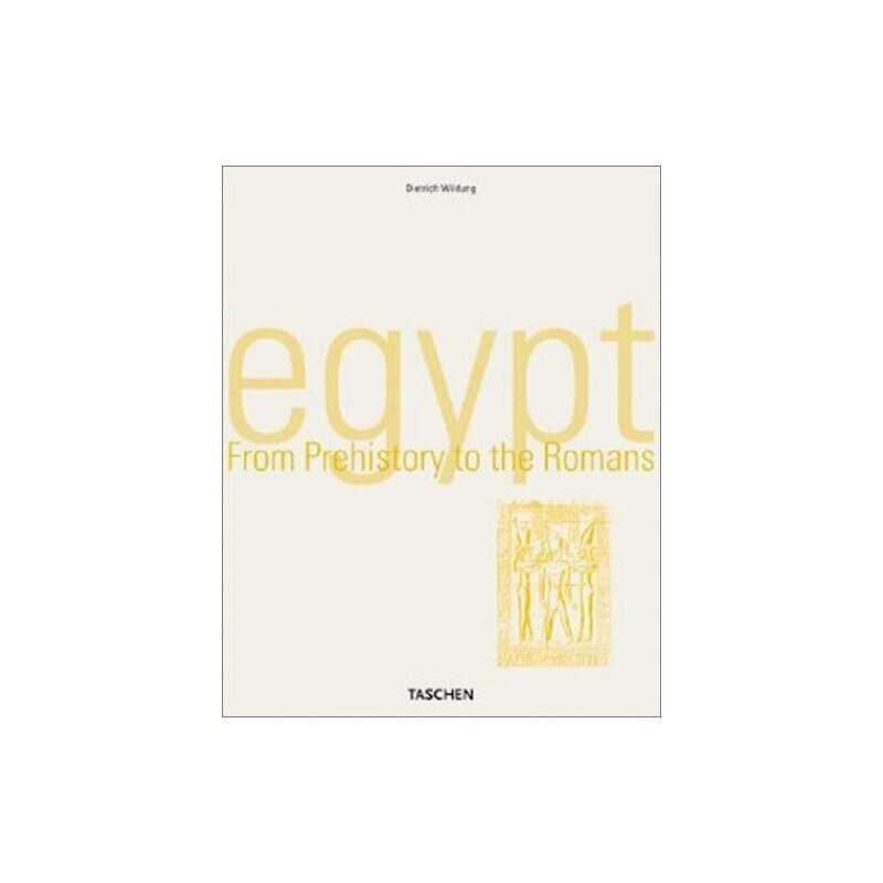 Egypt: From Prehistory to the Romans by Wildung, Dietrich Paperback Book The