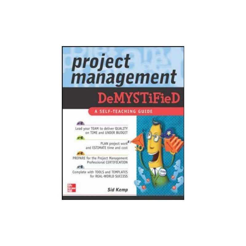 Project Management Demystified by Sid Kemp, . Paperback Book
