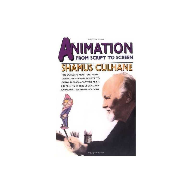 Animation: From Script to Screen by Culhane, Shamus Paperback Book