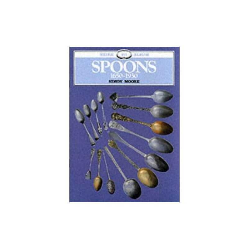 Spoons, 1650-1930 (Shire album) by Moore, Simon Paperback Book  Fast