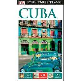 DK Eyewitness Travel Guide Cuba: DK Eyewitness Travel Guide 2017 by DK Travel
