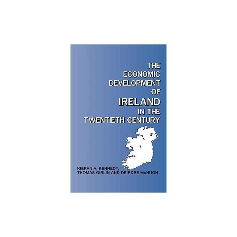 The Economic Development of Ireland in the Tw... by Kennedy, Kieran A. Paperback