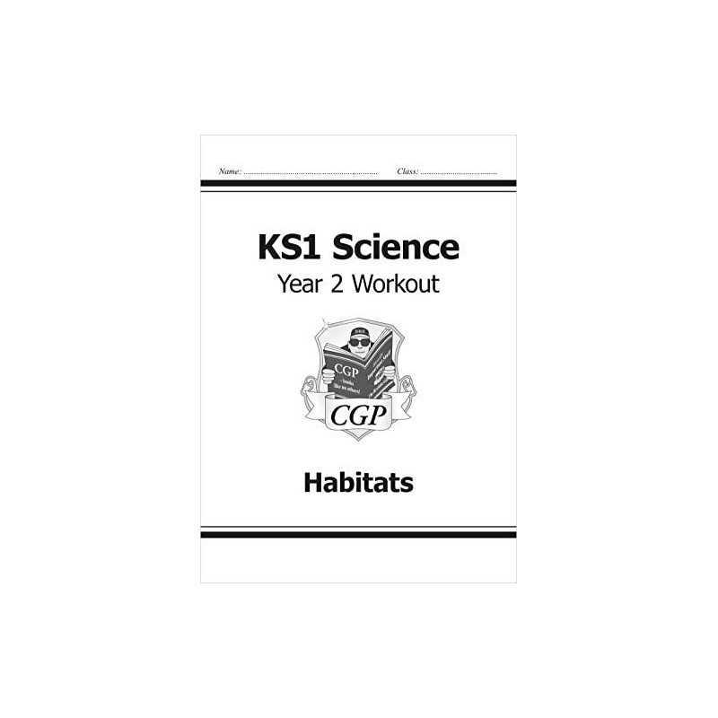 KS1 Science Year Two Workout: Habitats: ideal for catching up at... by CGP Books