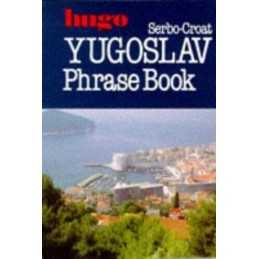 Serbo-Croat Phrase Books by Hugos Language Books, Hugos Language Boo Paperback