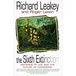 The Sixth Extinction by Leakey, Richard, & Lewin, Roger Paperback Book