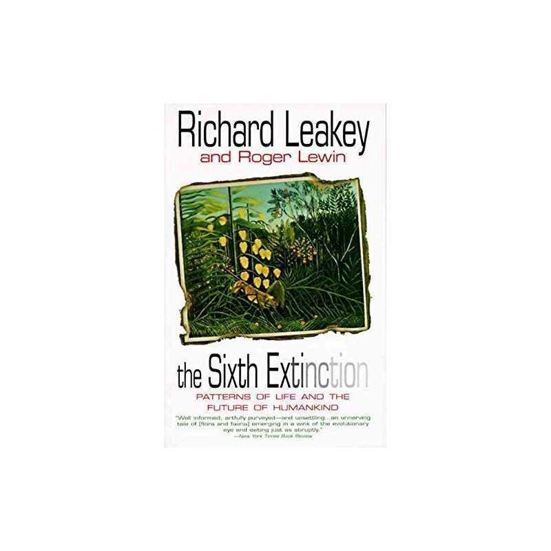 The Sixth Extinction by Leakey, Richard, & Lewin, Roger Paperback Book